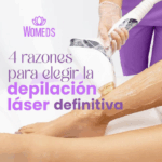 Descubre por qué elegir la depilación láser definitiva en Womeds transforma tu rutina