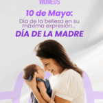 10 de mayo: Celebramos la belleza que trasciende,  Especial Día de las Madres en Womeds